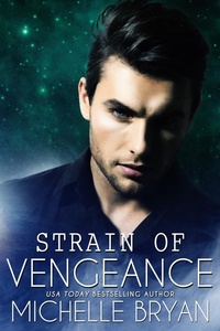 Enlarge image Cover: Strain of Vengeance - Michelle Bryan