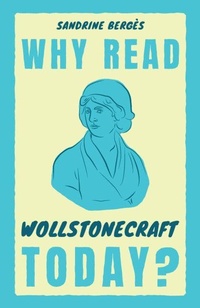 Enlarge image Cover: Why Read Wollstonecraft Today? - Cambridge University Press