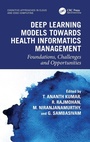 Cover: Deep Learning Models towards Health Informatics Management - CRC Press