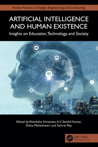 Enlarge image Cover: Artificial Intelligence and Human Existence - CRC Press
