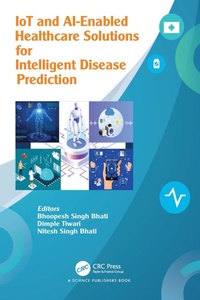 Abbildung von: IoT and AI-Enabled Healthcare Solutions for Intelligent Disease Prediction - CRC Press