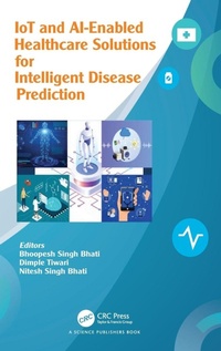 Abbildung von: IoT and AI-Enabled Healthcare Solutions for Intelligent Disease Prediction - CRC Press