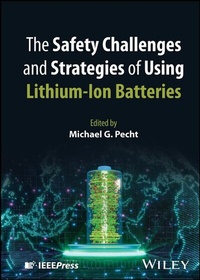 Enlarge image Cover: The Safety Challenges and Strategies of Using Lithium-Ion Batteries - Wiley