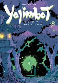 Enlarge image Cover: Yojimbot Volume 2: Nights of Rust - Dark Horse Comics,U.S.