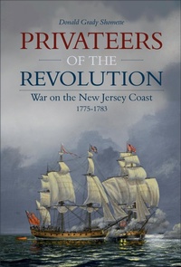Bild: Privateers of the Revolution - Schiffer Military History
