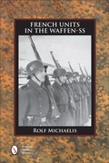 Bild: French Units in the Waffen-SS - Schiffer Military History