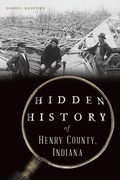 Bild: Hidden History of Henry County, Indiana - The History Press