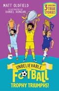 Cover: Unbelievable Football Short Colour Stories: Trophy Triumphs! - Wren & Rook