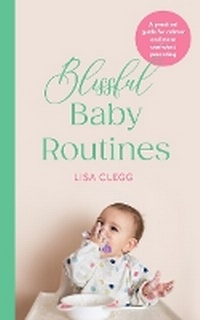 Enlarge image Cover: Blissful Baby Routines - Vermilion