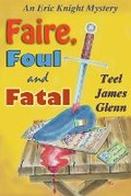 Cover: Faire, Foul & Fatal - GORDIAN KNOT BOOKS
