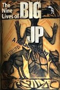 Cover: The Nine Lives of BIG JP - Anaphora Literary Press