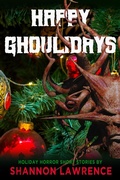 Cover: Happy Ghoulidays - Shannon Lawrence