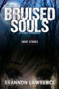 Cover: Bruised Souls & Other Torments - Shannon Lawrence