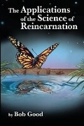 Cover: The Applications of the Science of Reincarnation - Iasor Press