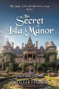 Cover: The Secret of Isla Manor - TellWell Press