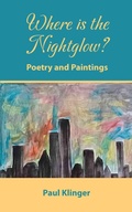 Cover: Where is the Nightglow? - Grosvenor House Publishing Ltd