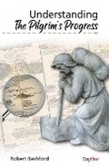 Cover: Understanding the Pilgrims Progress - Day One Publications