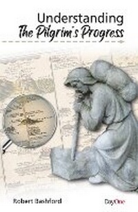 Enlarge image Cover: Understanding the Pilgrims Progress - Day One Publications