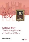 Cover: Kateryn Parr - Day One Publications