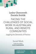 Cover: Facing the Challenges of Social Work in Australian Rural and Remote Communities - Lived Places Publishing