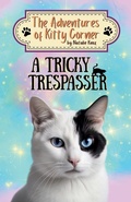 Cover: A Tricky Trespasser - Poppy Seed Publishers