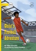 Cover: Chito's Football Adventure - Library for All