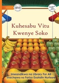 Cover: Counting at the Market - Kuhesabu Vitu Kwenye Soko - Library for All