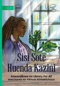 Cover: We All Go to Work - Sisi Sote Huenda Kazini - Library for All