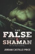Cover: The False Shaman - Jcp Books