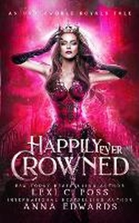 Enlarge image Cover: Happily Ever Crowned - Ninja Newt Publishing, LLC