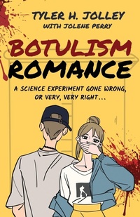Enlarge image Cover: Botulism Romance - Jolley Chronicles