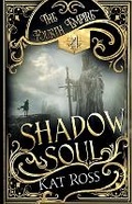 Cover: Shadow Soul - Kat Ross