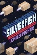Cover: The Silverfish - Stillwater River Publications