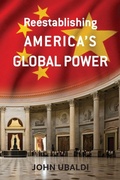Cover: Reestablishing America's Global Power - Documeant Publishing