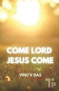 Cover: Come Lord, Jesus Come - Tabor Press