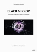 Cover: Black Mirror - Les &eacute;ditions du chien qui passe