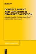 Cover: Context, Intent and Variation in Grammaticalization - Trends in Linguistics. Studies and Monographs [TiLSM], 365