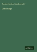Cover: Le Sacrilege - Antigonos Verlag