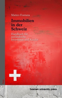 Abbildung von: Immobilien in der Schweiz - Bremen University Press