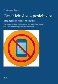 Abbildung von: Geschichtslos - gesichtslos - Lit Verlag