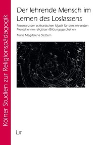 Abbildung von: Der lehrende Mensch im Lernen des Loslassens - Lit Verlag