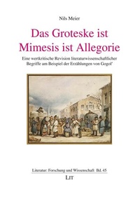Abbildung von: Das Groteske ist Mimesis ist Allegorie - Lit Verlag