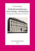 Cover: Gro&szlig;e Herausforderungen, kleine Erfolge, viele Barrieren - Lit Verlag