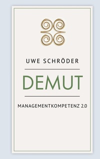 Enlarge image Cover: Demut - Managementkompetenz 2.0 - BoD - Books on Demand
