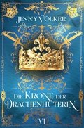 Cover: Die Krone der Drachenh&uuml;terin - Tolino Media