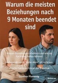 Abbildung von: Warum die meisten Beziehungen nach 9 Monaten beendet sind - Bottom Up