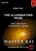 Cover: Ding You - The Illuminating Muse (Life Path Discovery Series (Standard Edition)) - Nova Masters Consulting