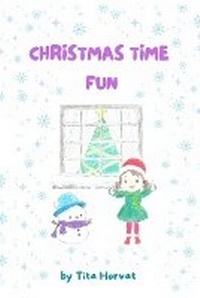 Enlarge image Cover: Christmas Time Fun - Tita Horvat