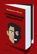 Cover: L'immagine malvagia -  Nuova edizione - Le Mezzelane Casa Editrice