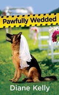 Cover: Pawfully Wedded - Diane Kelly